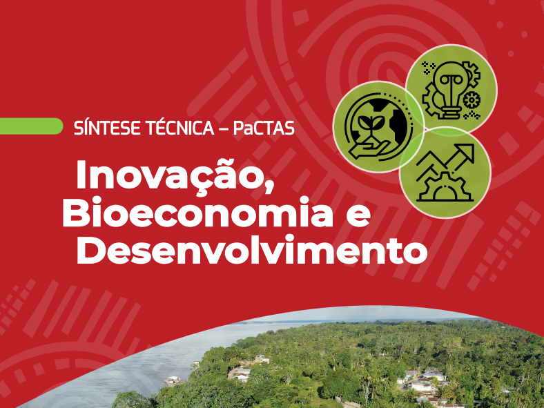 Síntese Técnica PaCTAS - Inovação, Bioeconomia e Desenvolvimento
